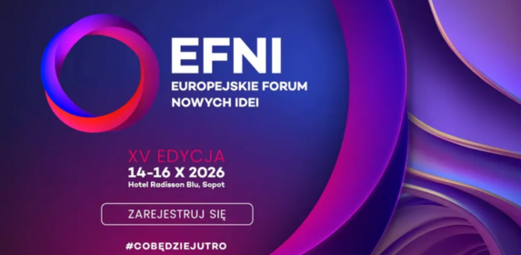 EFNI 2026: Nowy świat. Nowa Europa. Strategie na czas wielobiegunowości